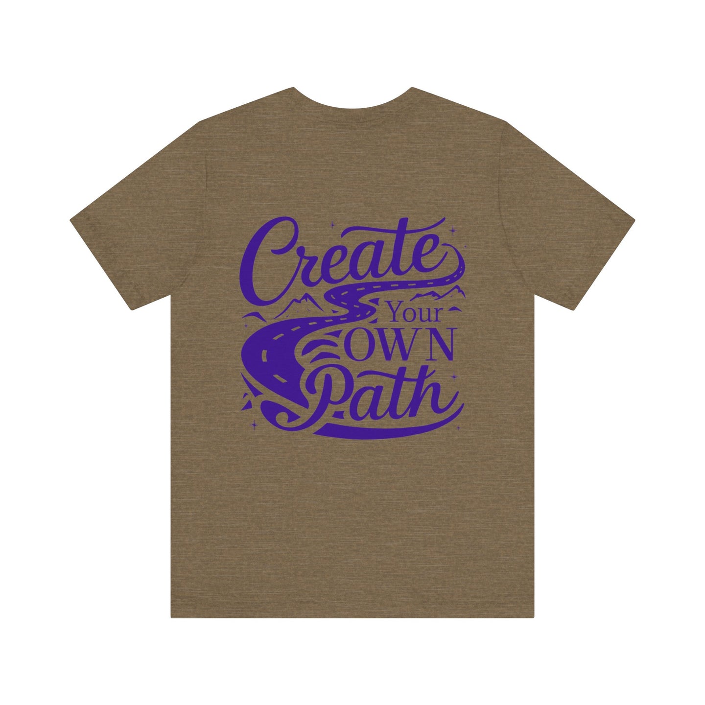 Create Your Own Path Tee